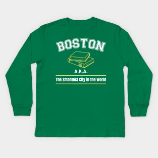 Boston, the Smahtest City in the World Kids Long Sleeve T-Shirt